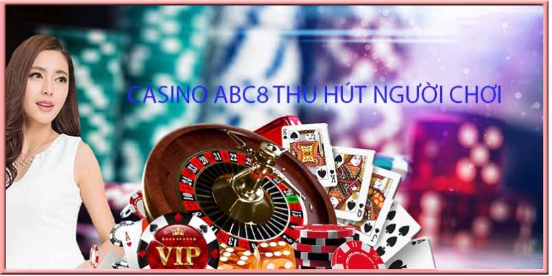 Giới thiệu thông tin cơ bản về Casino ABC8