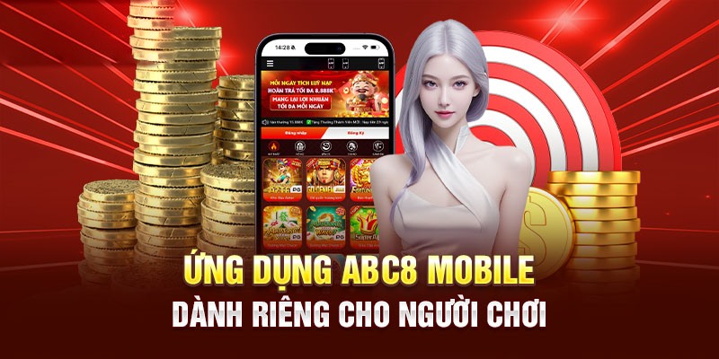 Tải APP ABC8 để mọi người tải về sử dụng là điều bắt buộc