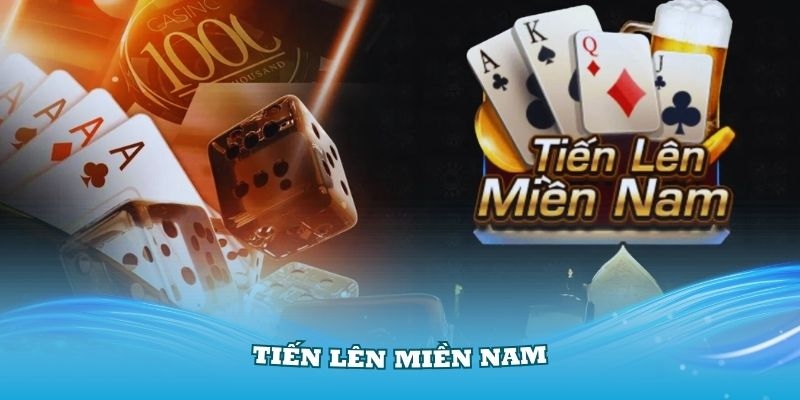 Tiến Lên Miền Nam